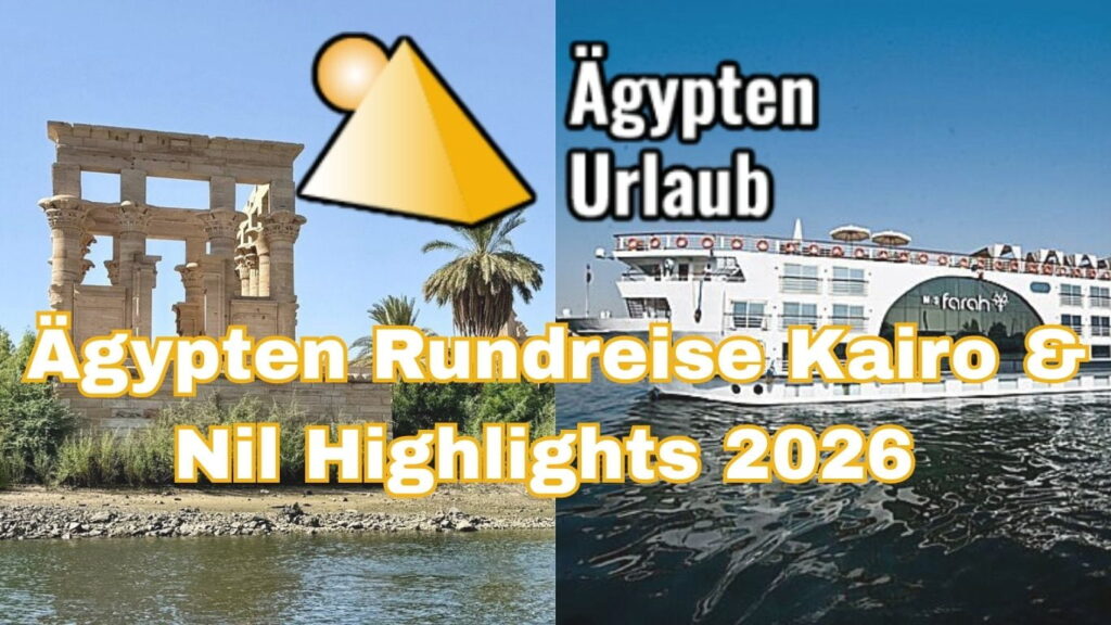 Ägypten Rundreise Kairo & Nil Highlights 2026