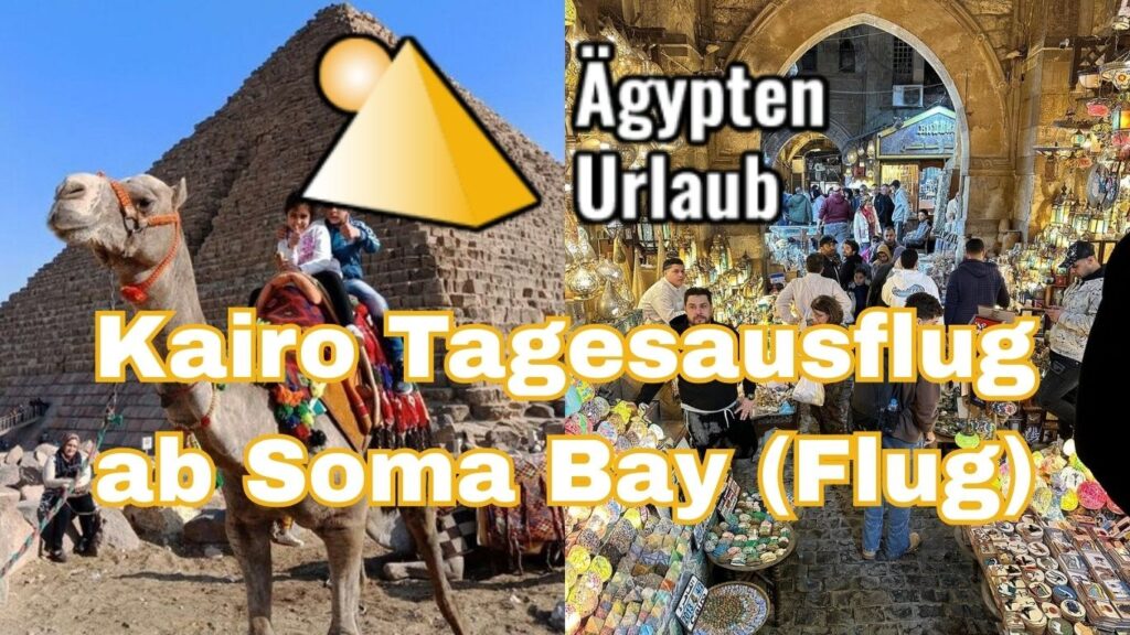 Kairo Tagesausflug ab Soma Bay (Flug)
