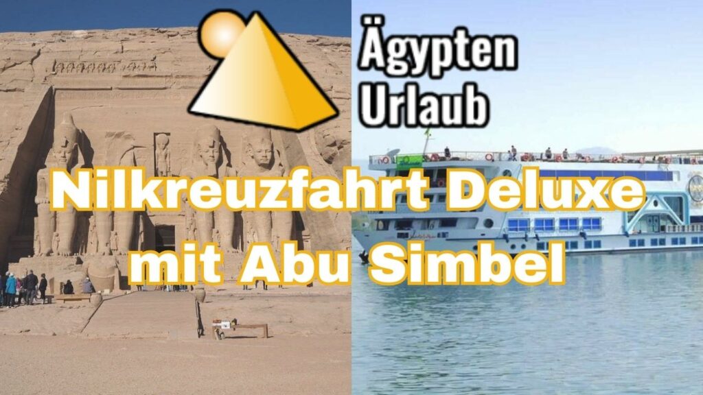 Nilkreuzfahrt Deluxe mit Abu Simbel